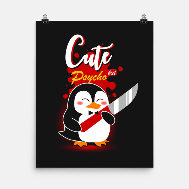 Cute And Psycho-none matte poster-erion_designs