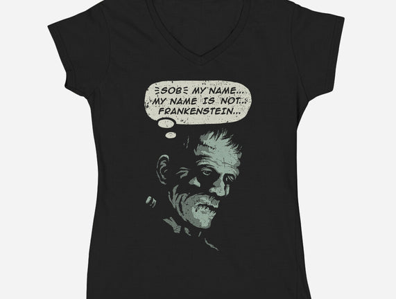 My Name Is Not Frankenstein