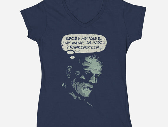 My Name Is Not Frankenstein