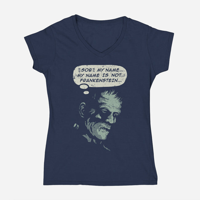 My Name Is Not Frankenstein-womens v-neck tee-kg07