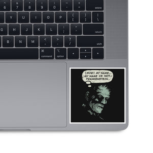 My Name Is Not Frankenstein