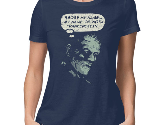 My Name Is Not Frankenstein