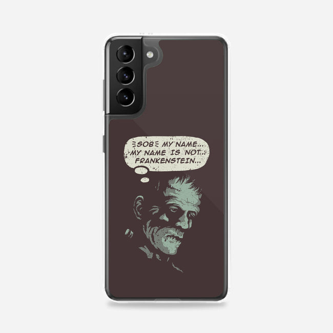 My Name Is Not Frankenstein-samsung snap phone case-kg07