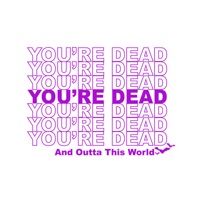 You're Dead-unisex zip-up sweatshirt-goodidearyan