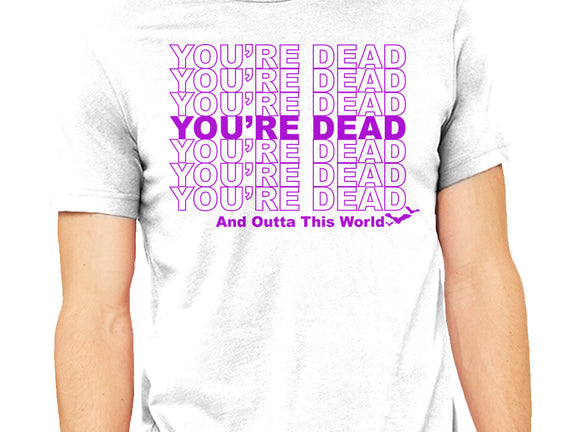 You're Dead