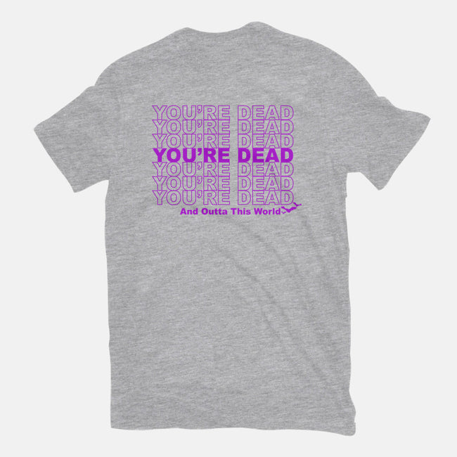 You're Dead-womens basic tee-goodidearyan