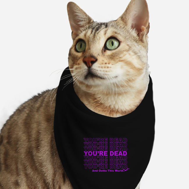 You're Dead-cat bandana pet collar-goodidearyan