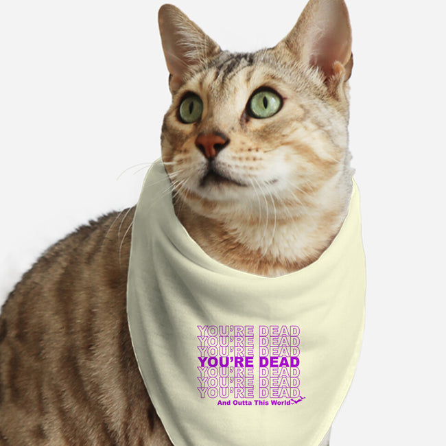 You're Dead-cat bandana pet collar-goodidearyan