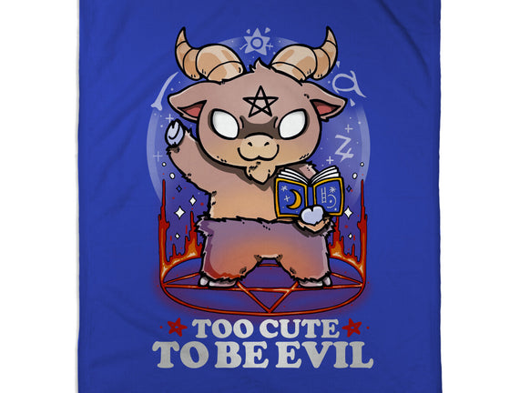 Too Cute To Be Evil