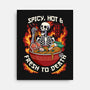 Spicy, Hot & Fresh to Death-none stretched canvas-CoD Designs