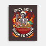 Spicy, Hot & Fresh to Death-none stretched canvas-CoD Designs