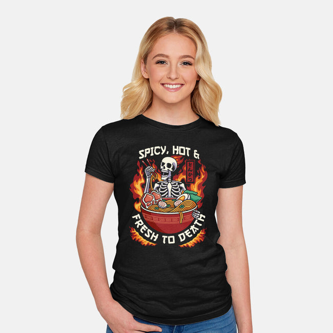 Spicy, Hot & Fresh to Death-womens fitted tee-CoD Designs