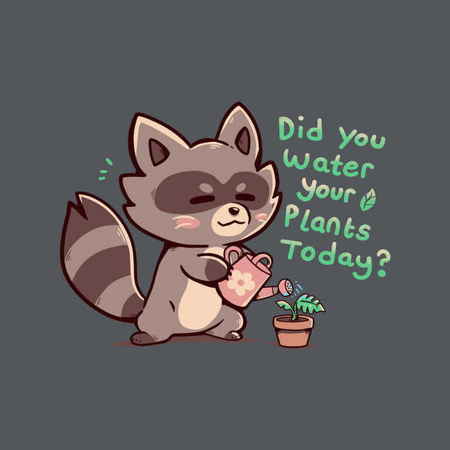 Water Your Plants-none stretched canvas-TechraNova