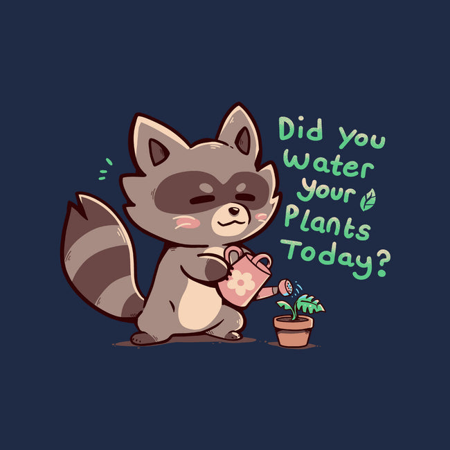 Water Your Plants-none stretched canvas-TechraNova