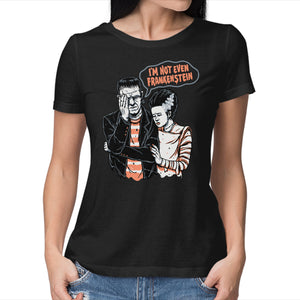 I'm Not Even Frankenstein