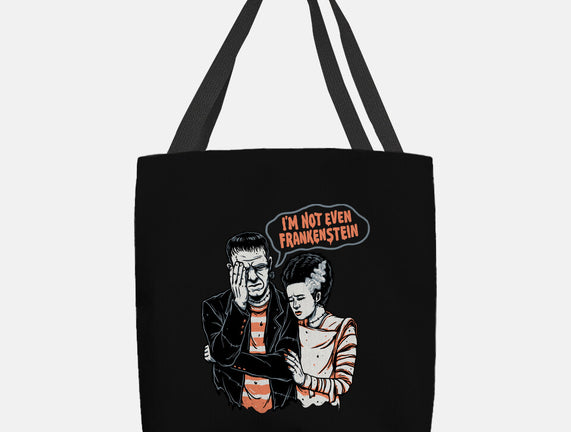 I'm Not Even Frankenstein