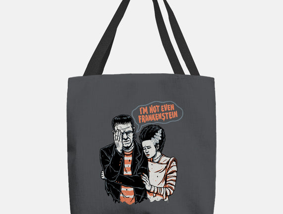 I'm Not Even Frankenstein