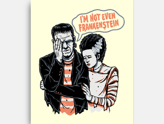 I'm Not Even Frankenstein