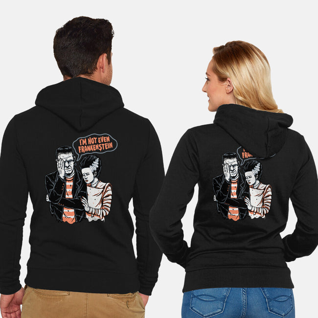 I'm Not Even Frankenstein-unisex zip-up sweatshirt-momma_gorilla
