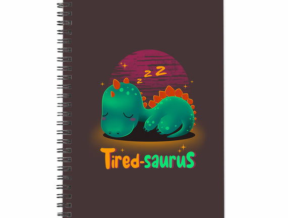 Tired-saurus