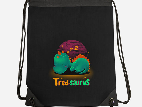 Tired-saurus