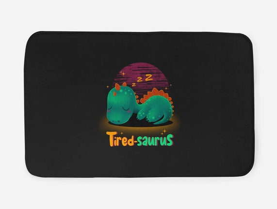 Tired-saurus