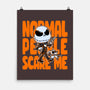 Normal Scare-none matte poster-estudiofitas