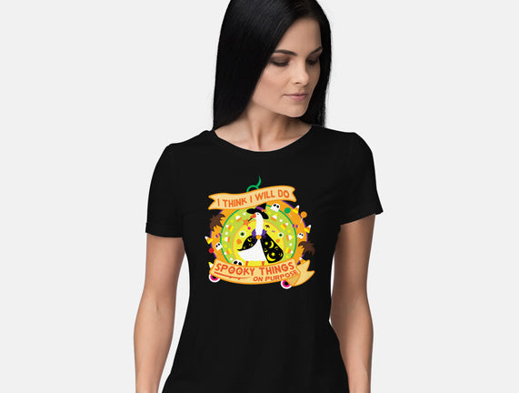 Do Spooky Things On Purpose