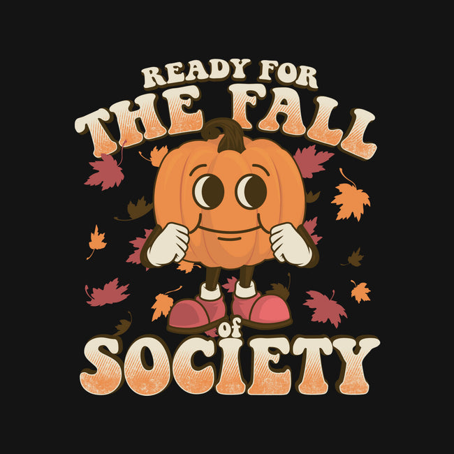 Ready For The Fall of Society-none stretched canvas-RoboMega