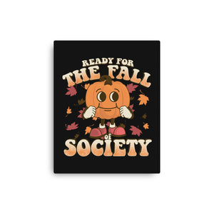 Ready For The Fall of Society