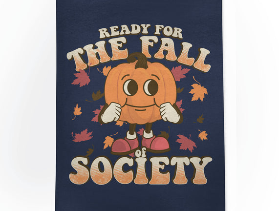 Ready For The Fall of Society