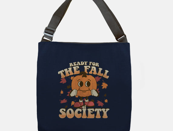 Ready For The Fall of Society