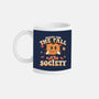 Ready For The Fall of Society-none mug drinkware-RoboMega
