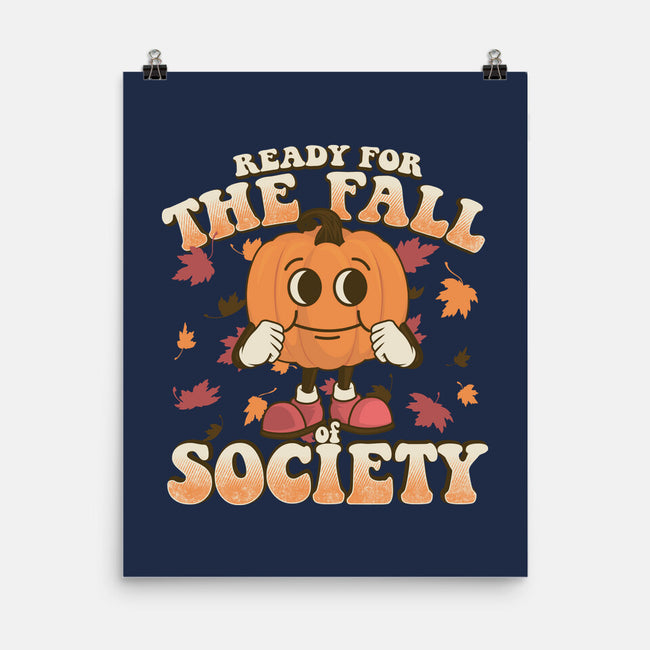 Ready For The Fall of Society-none matte poster-RoboMega