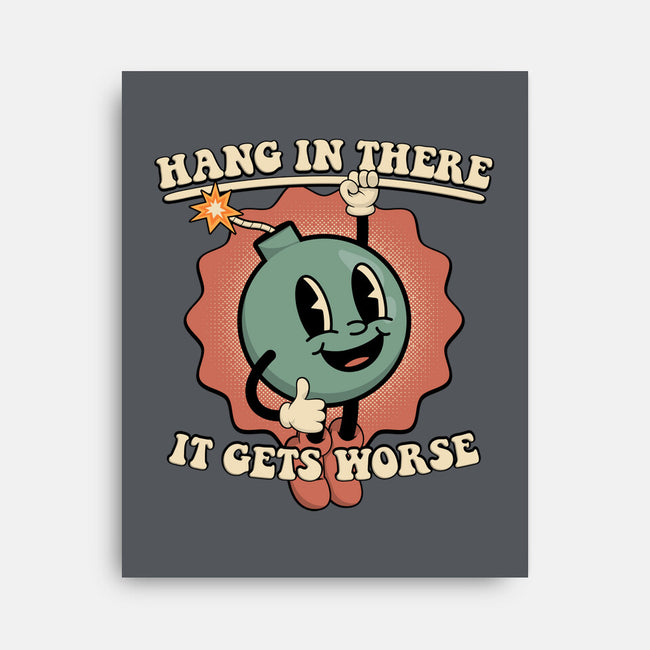 Hang In There-none stretched canvas-RoboMega