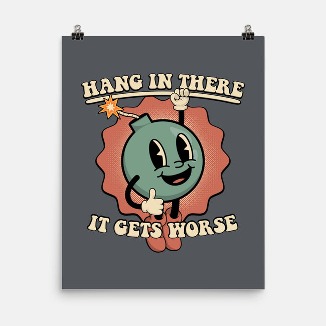 Hang In There-none matte poster-RoboMega