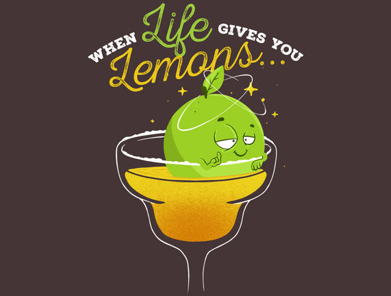 When Life Gives You Lemons