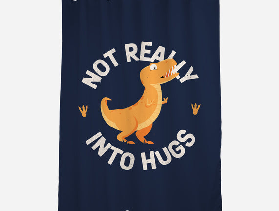 Not Really Into Hugs