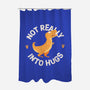 Not Really Into Hugs-none polyester shower curtain-zawitees