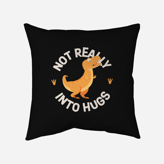Not Really Into Hugs-none removable cover throw pillow-zawitees