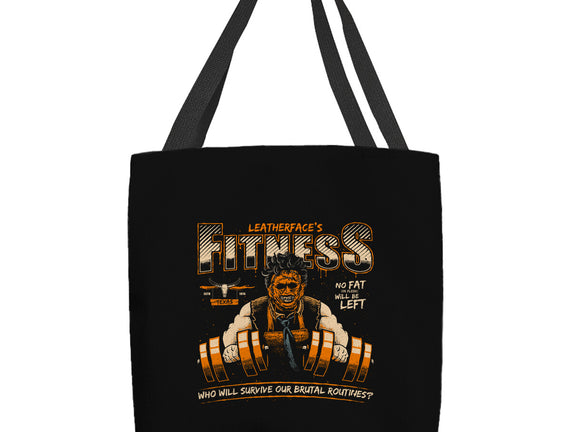 Leatherface's Fitness