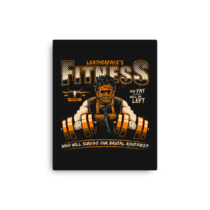 Leatherface's Fitness