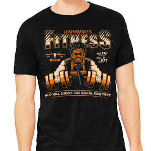 Leatherface's Fitness