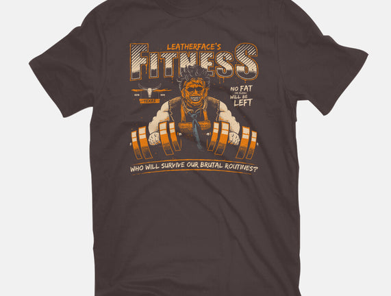 Leatherface's Fitness