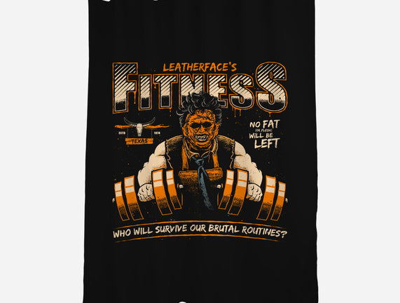 Leatherface's Fitness