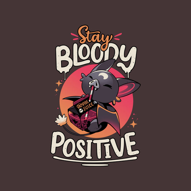 Stay Bloody Positive-none stretched canvas-Snouleaf
