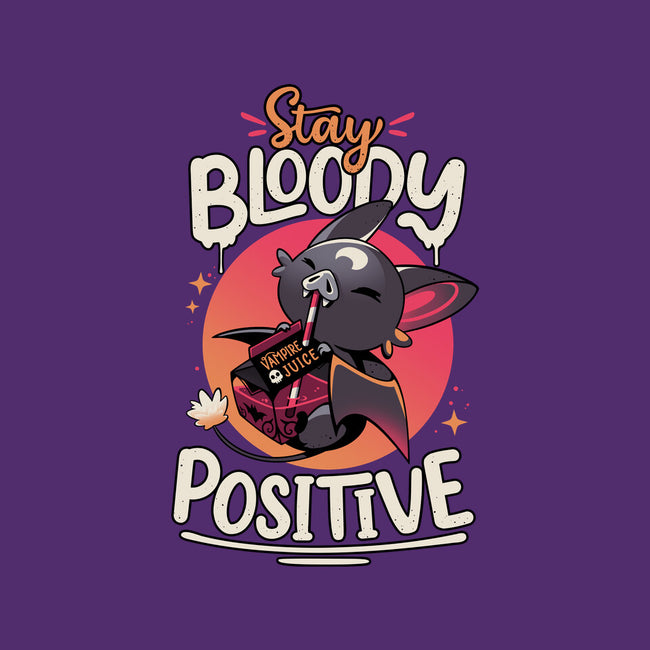 Stay Bloody Positive-mens basic tee-Snouleaf