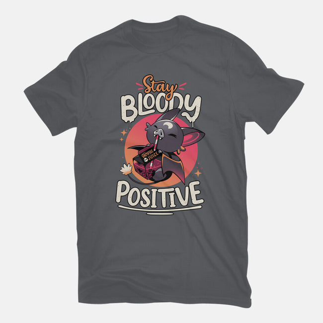 Stay Bloody Positive-mens heavyweight tee-Snouleaf