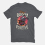 Stay Bloody Positive-mens heavyweight tee-Snouleaf