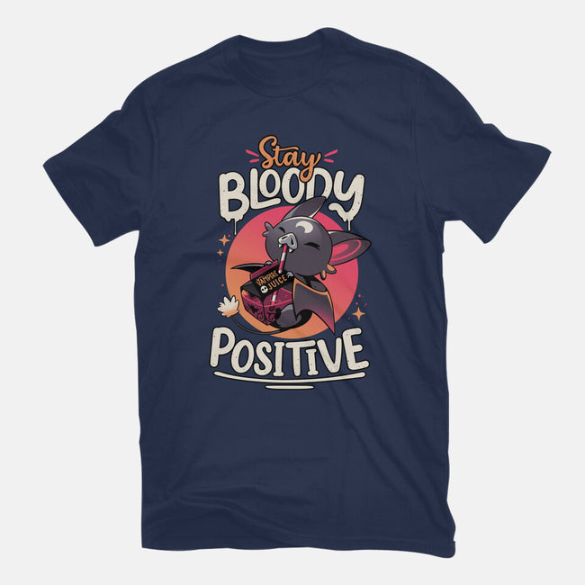 Stay Bloody Positive-womens basic tee-Snouleaf
